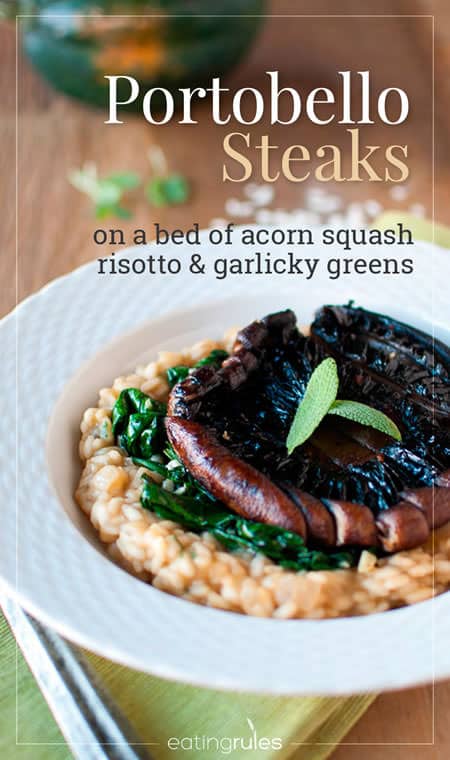 Portobello Steaks Acorn Squash Risotto