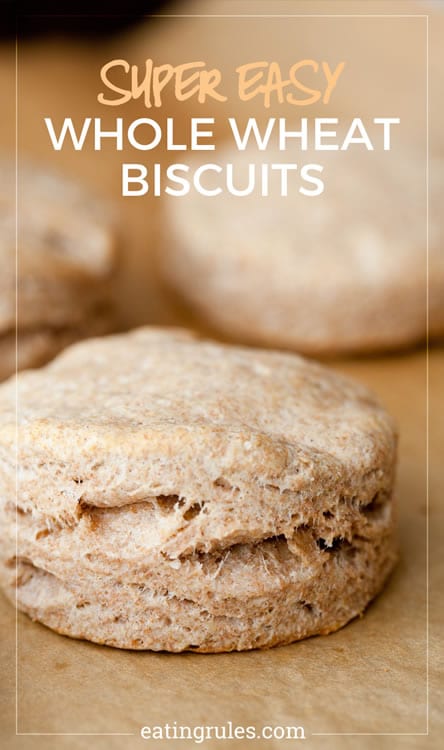 Easy Whole Wheat Biscuits