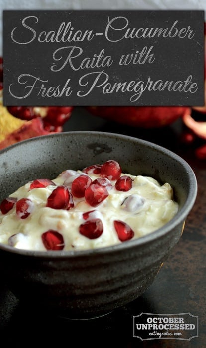 scallion cucmber raita with pomegranate