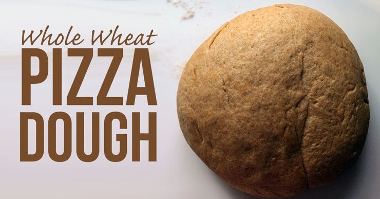 whole wheat pizza dough